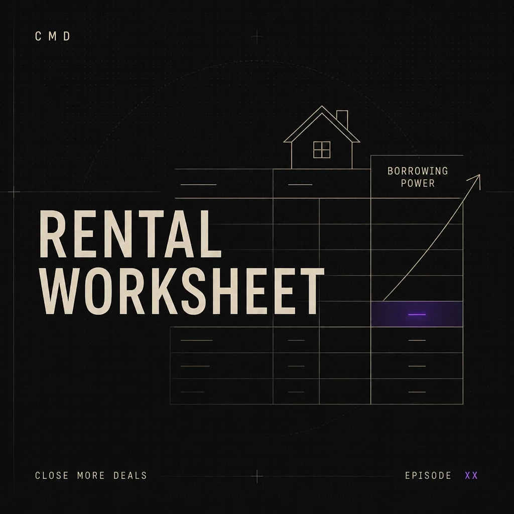 Illustrated cover artwork for "Rental Worksheets: Unlock Higher Borrowing Power for Real Estate Investor Clients" on Close More Deals for Realtors